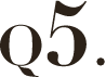 Q5.